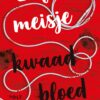 Lief meisje kwaad bloed voorkant