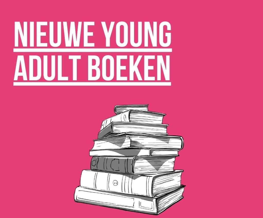 Nieuwe Young Adult Boeken