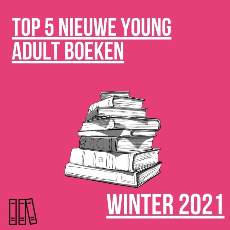 Top 5 nieuwe Young Adult boeken winter 2021