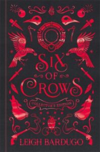 Six of crows Collector's Edition