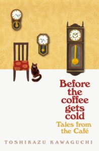 Before the Coffee Gets Cold: Tales from the Café