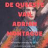De Queeste van Adrian Montague