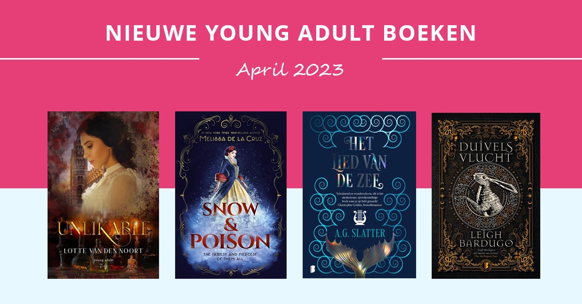 Nieuwe Young Adult boeken april 2023 | ze bij Many Pages