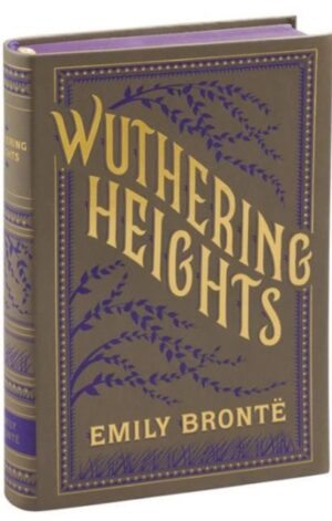 Wuthering Heights (Barnes & Noble Collectible Editions)