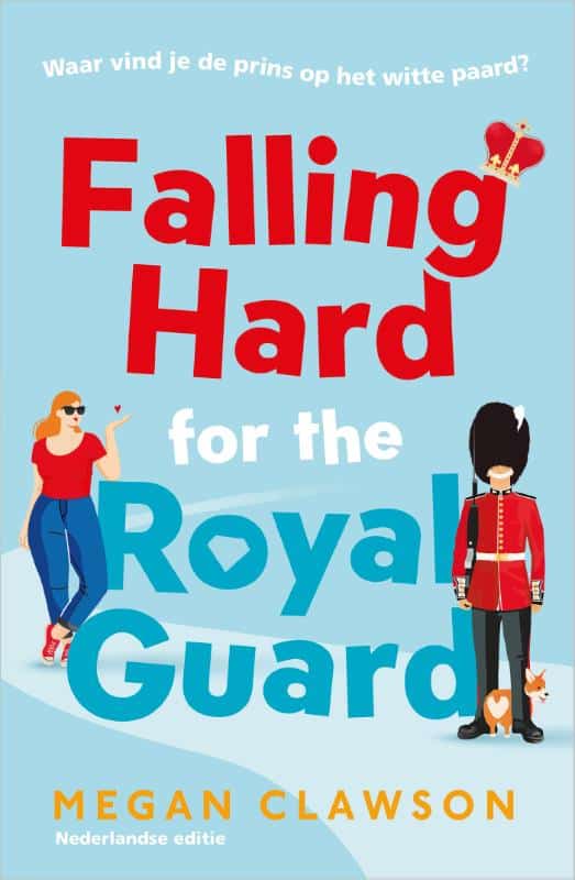 Falling Hard For The Royal Guard