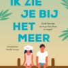 Ik zie je bij het meer