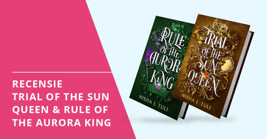 Trial of the Sun Queen & Rule of the Aurora King_