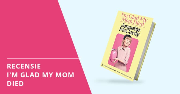 Recensie I'm Glad My Mom Died