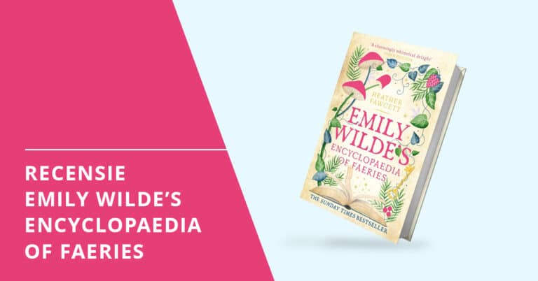 Recensie Emily Wilde’s Encyclopaedia of Faeries_