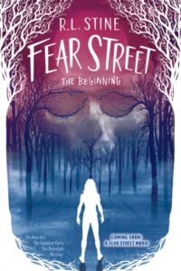 Fear Street the Beginning