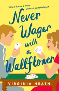 Never Wager with a Wallflower