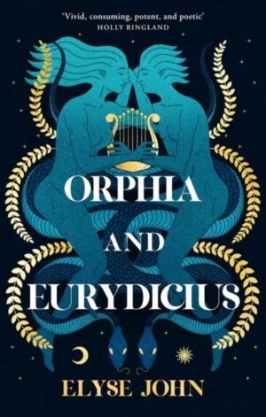 9781460763049 - Orphia and Eurydicius