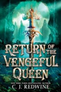 Return of the Vengeful Queen