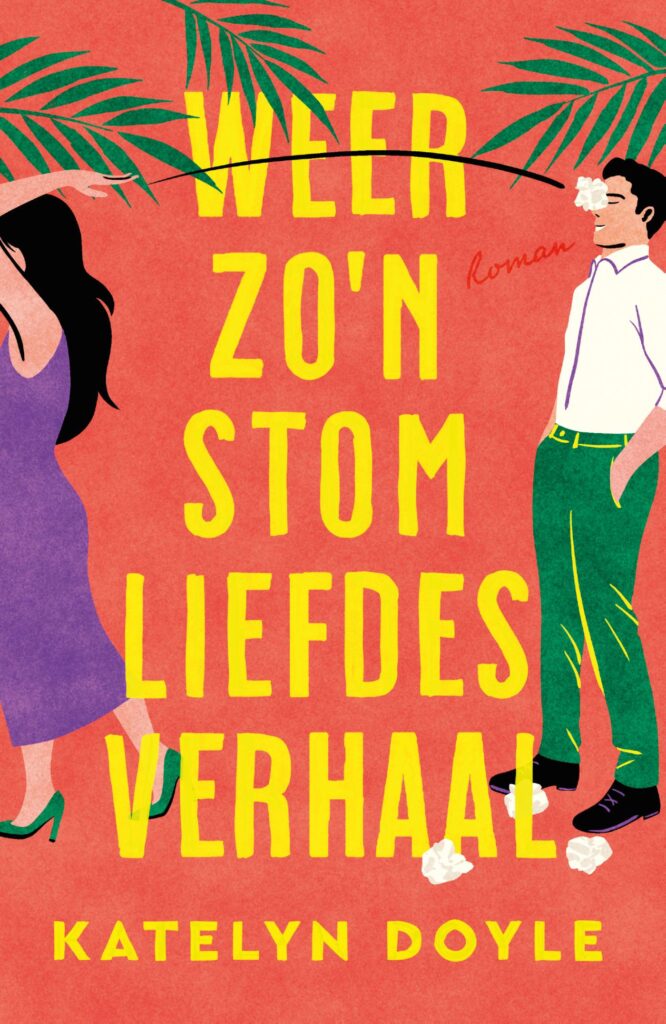 9789400516717 - Weer zo'n stom liefdesverhaal