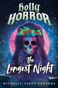 Holly Horror: The Longest Night