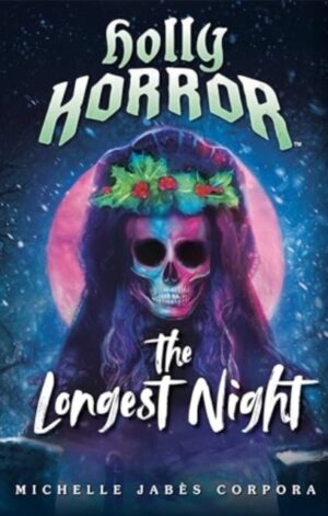 Holly Horror: The Longest Night