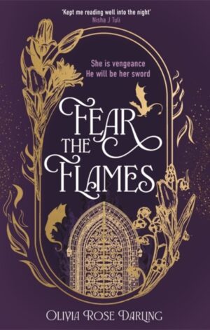 9781804187951 - Fear The Flames - Olivia Rose Darling