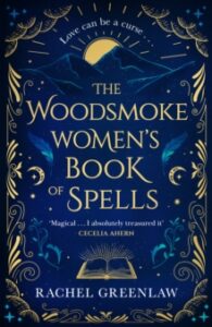 The Woodsmoke Women’s Book of Spells