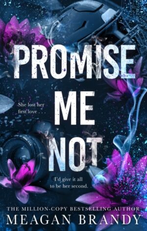 9781398723375 - Promise Me Not - Megan Brandy