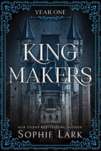 Kingmakers Year One