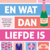 En wat dan liefde is
