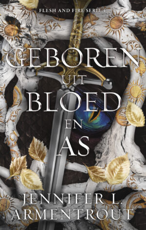 Geboren uit Bloed en As
