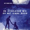 De overlever wil op het einde dood