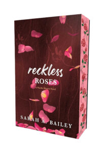 Reckless Roses (Limited Edition)