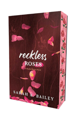 Reckless Roses (Limited Edition)