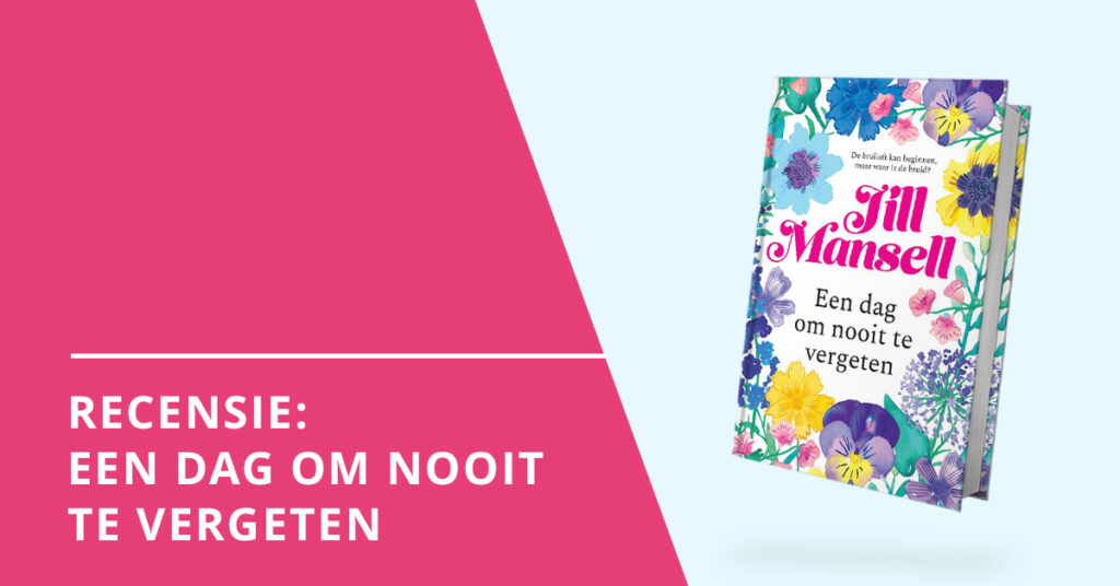 Recensie Een dag om nooit te vergeten banner
