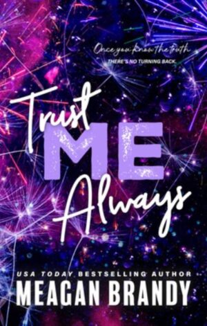 Trust Me Always