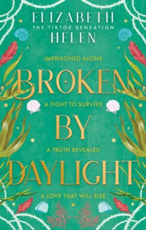 Broken by Daylight