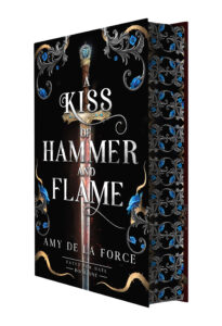 A Kiss of Hammer and Flame (Limited Edition)