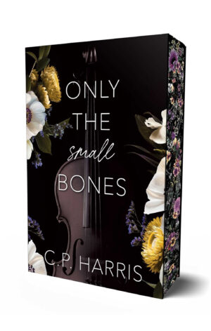 Only the Small Bones (Limited Edition) (9781964264325)