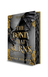 The Bond That Burns (Deluxe Limited Edition)