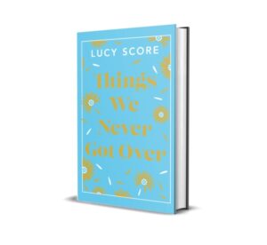 Things We Never Got Over (Uk Special Edition)