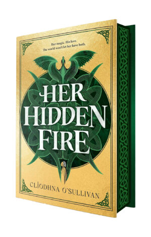 Her Hidden Fire (Limited Edition)