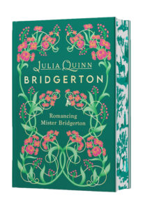 Romancing Mister Bridgerton (Deluxe Collector's Edition)