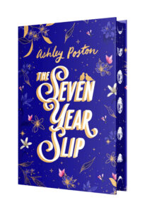 The Seven Year Slip (Collector's Edition)