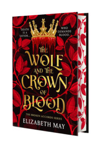 The Wolf and the Crown of Blood (Deluxe Limited Edition)