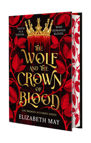 The Wolf and the Crown of Blood (Deluxe Limited Edition)