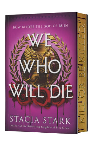We Who Will Die (Deluxe Limited Edition)