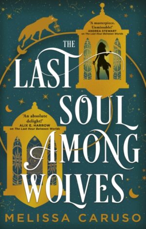 The Last Soul Among Wolves