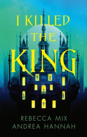 I Killed the King