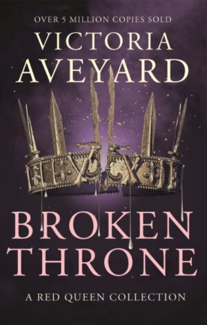 Broken Throne (gesigneerd exemplaar)