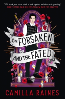 The Forsaken and the Fated