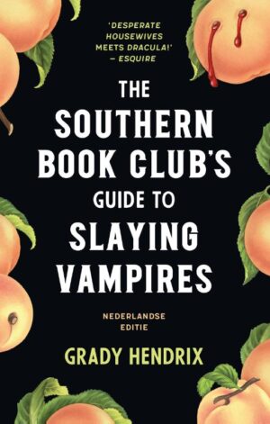 The Southern Bookclub’s Guide to Slaying Vampires (NL)