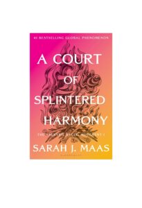 A Court of Splintered Harmony (Paperback) (Acotar 6)