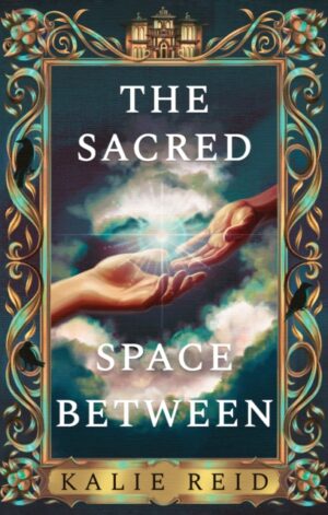 The Sacred Space Between