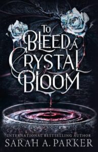 To Bleed a Crystal Bloom